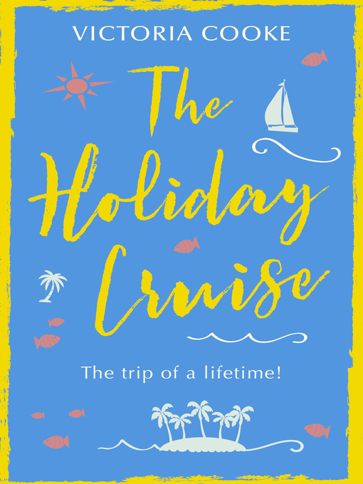 Title details for The Holiday Cruise by Victoria Cooke - Wait list